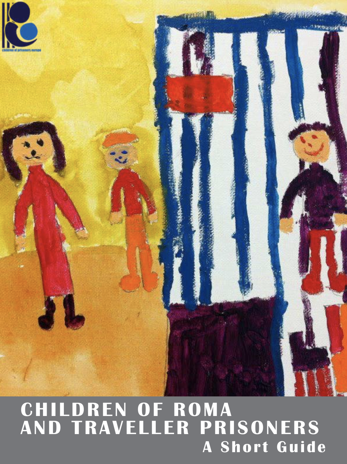 Children of Roma and Traveller Prisoners: A Short Guide (2017)