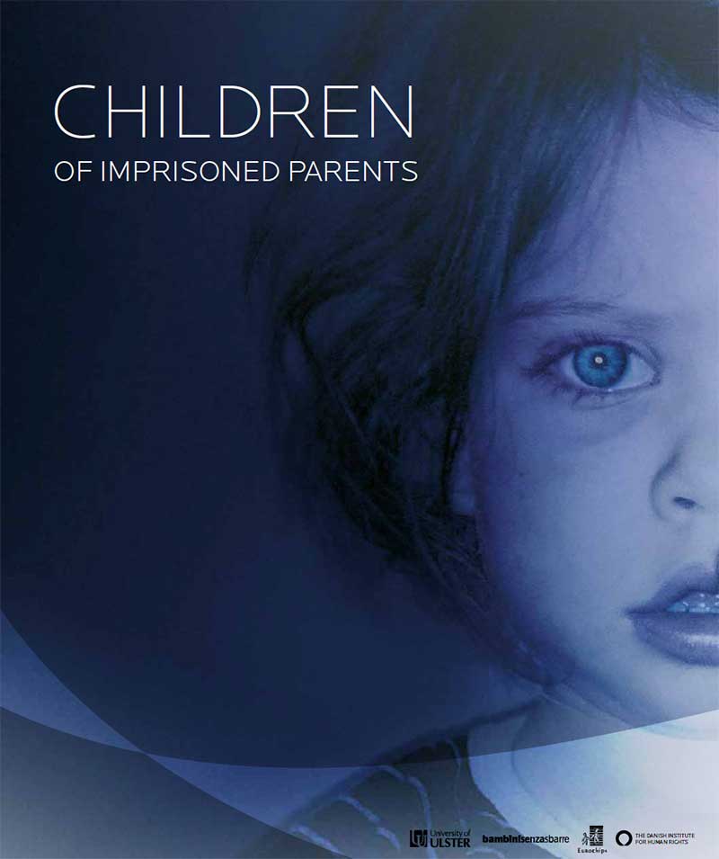 Children of Imprisoned Parents: Report with the Danish Institute for Human Rights