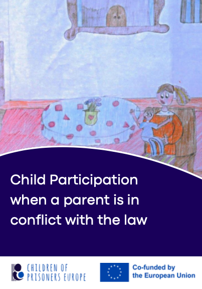 Child Participation when a parent is in conflict with the law
